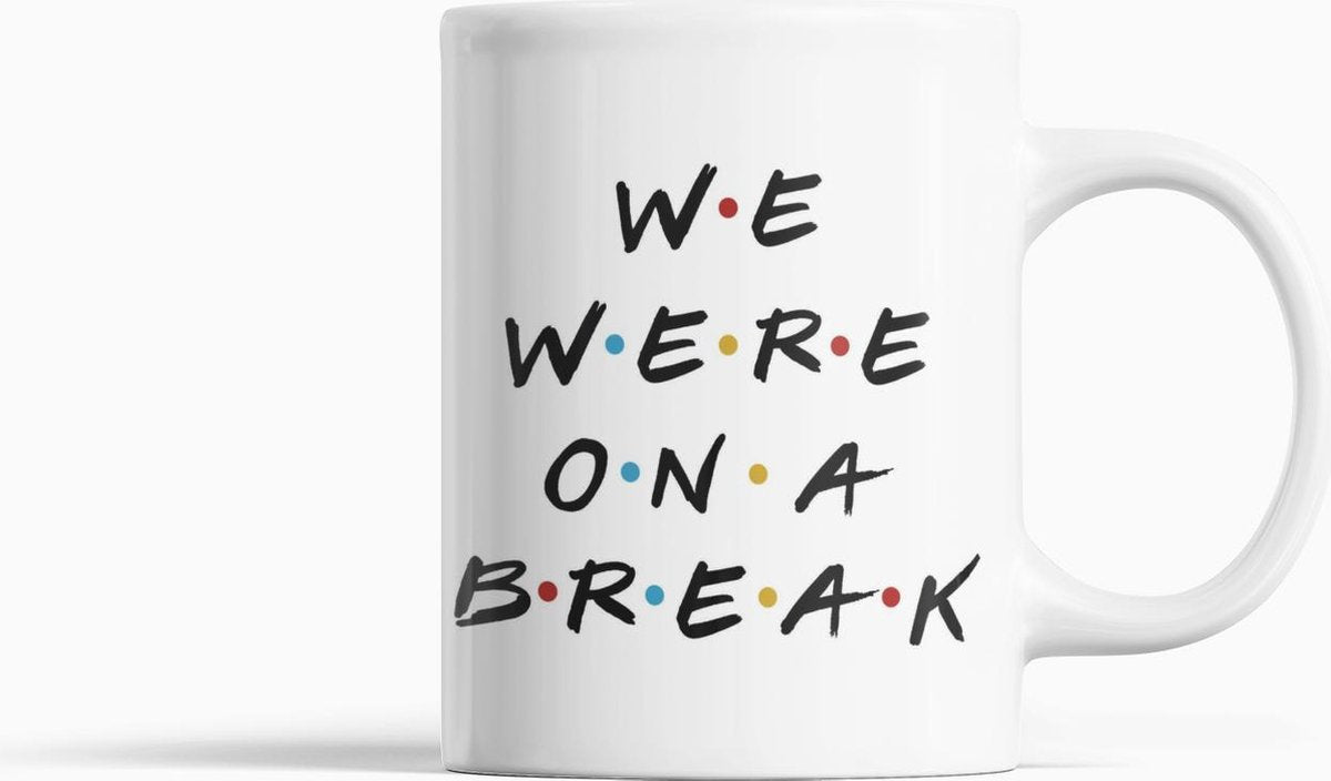 Friends We Were On a Break Mok