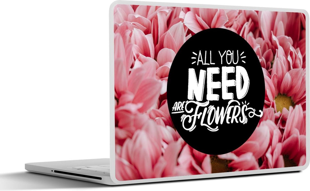 Laptop sticker - 10.1 inch - 'All you need are flowers' achtergrond met roze bloemen