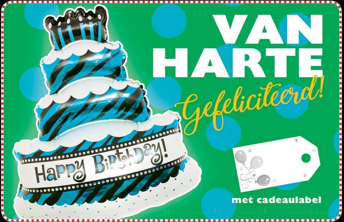 Folie ballon Van Harte Gefeliciteerd