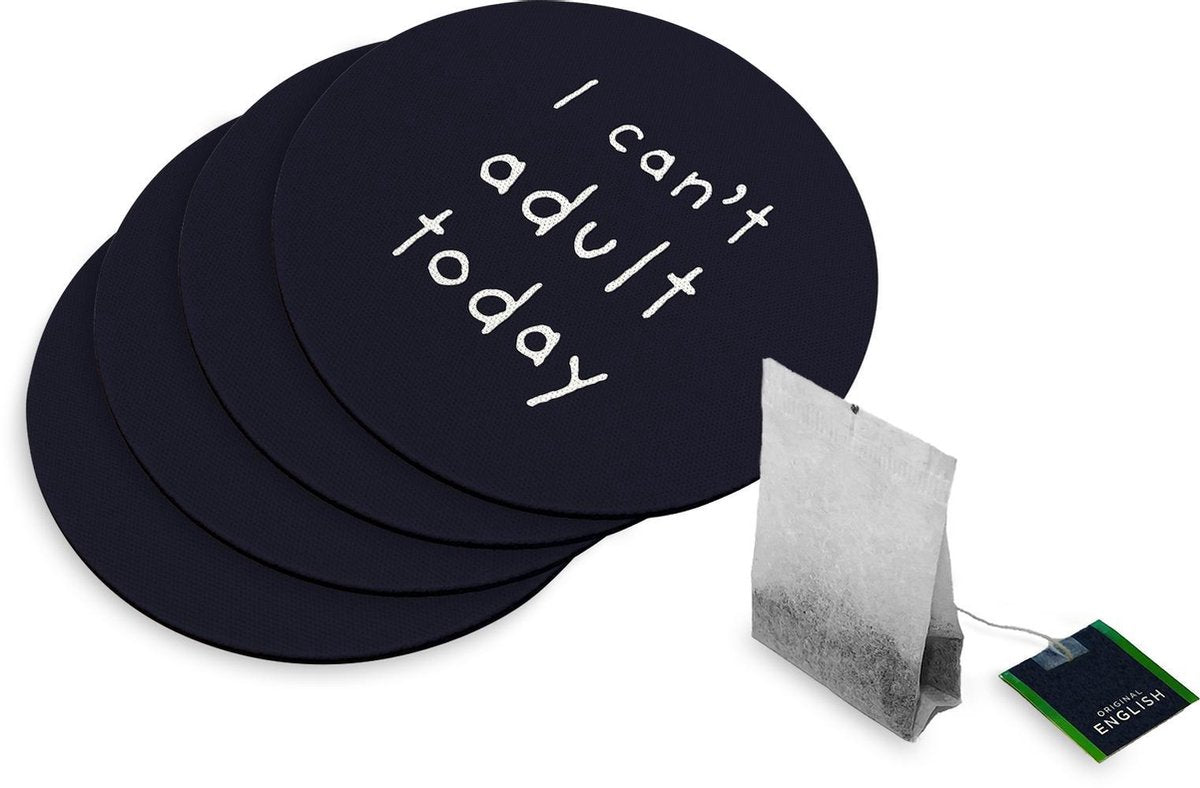 4 Rubberen Onderzetters - Design Can't Adult Today - Rond