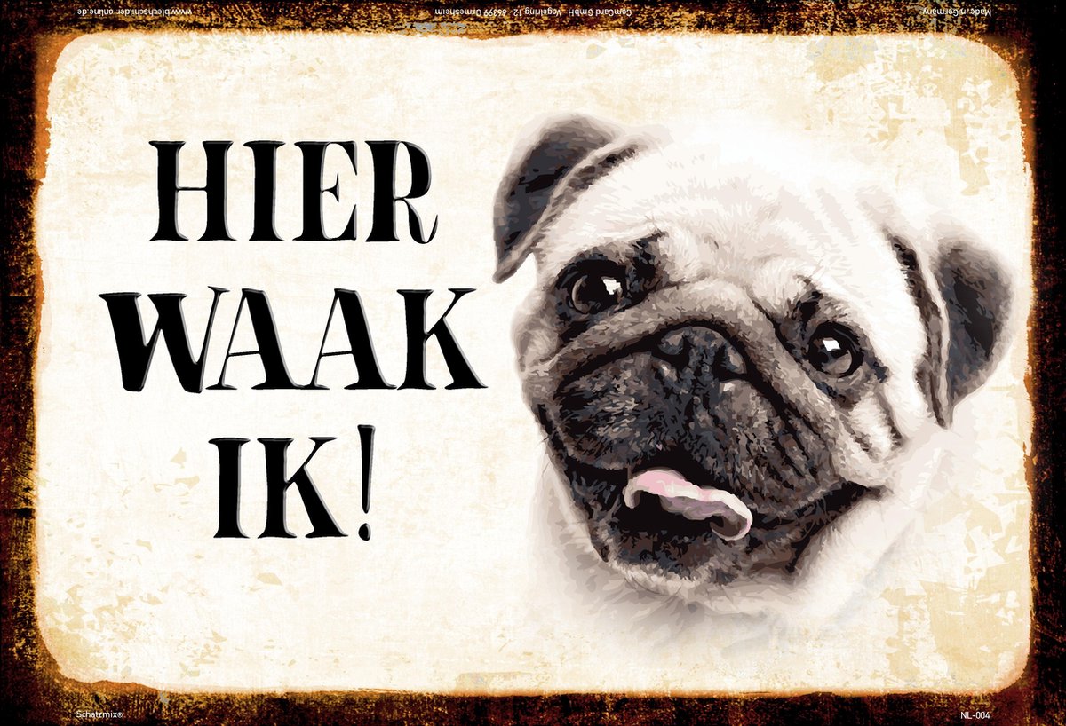 Wandbord - 20x30 - Hier Waak Ik - Mops Hond