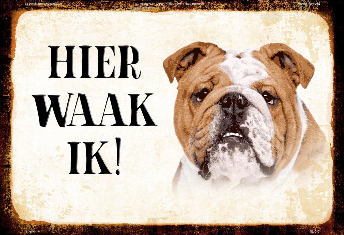 Wandbord - 20x30 - Hier Waak Ik - Bull Dog