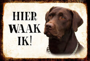 Wandbord - Hier Waak Ik - Labrador