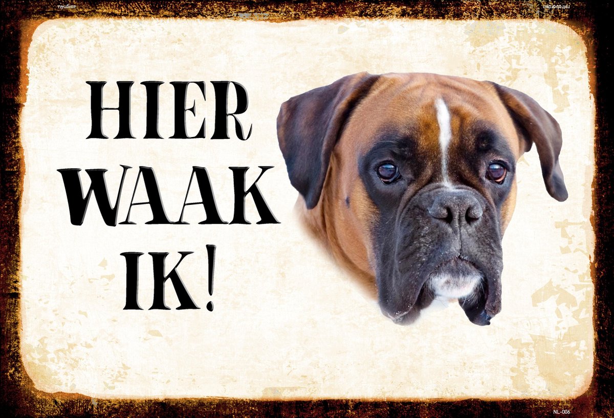 Wandbord - Hier Waak Ik - Boxer