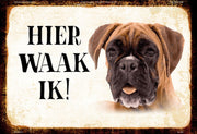 Wandbord - Hier Waak Ik - Boxer
