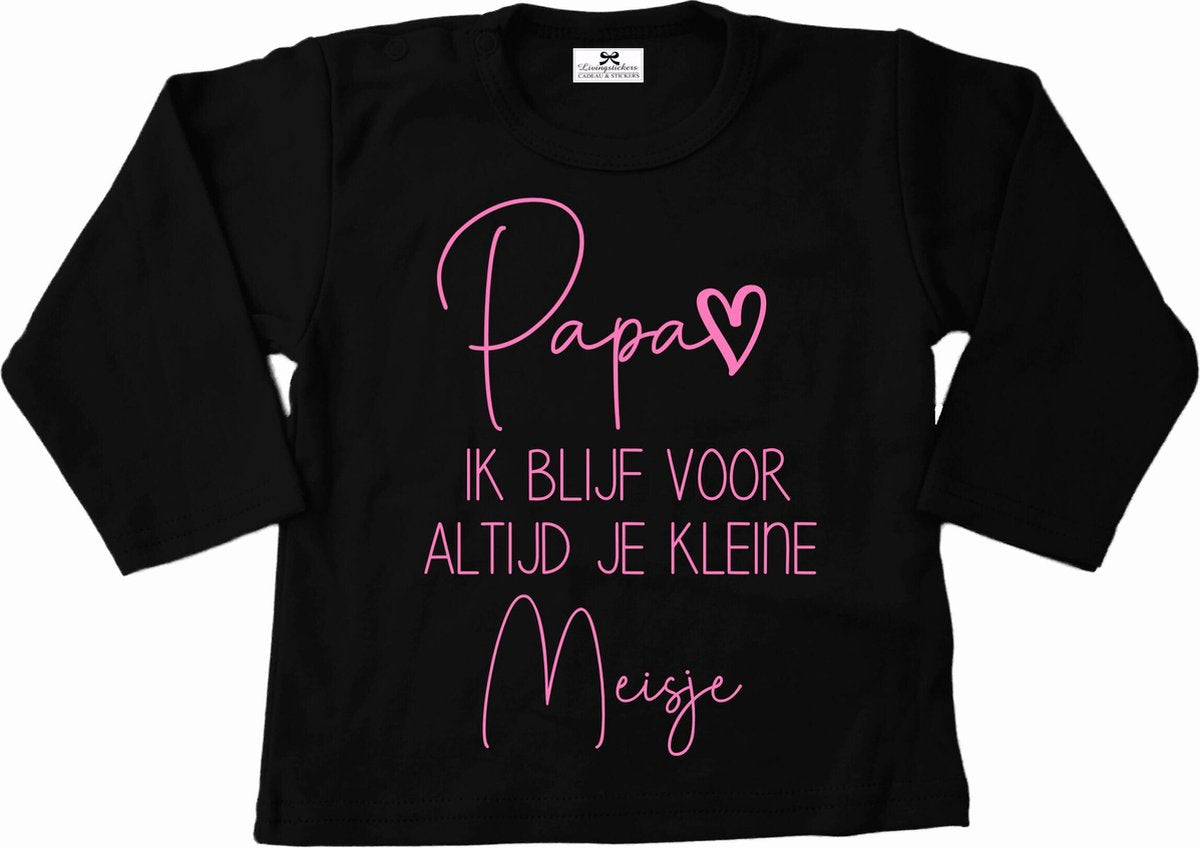 Shirt baby-dreumes-papa ik blijf voor altijd je kleine meisje-zwart-lichtroze-Maat 86
