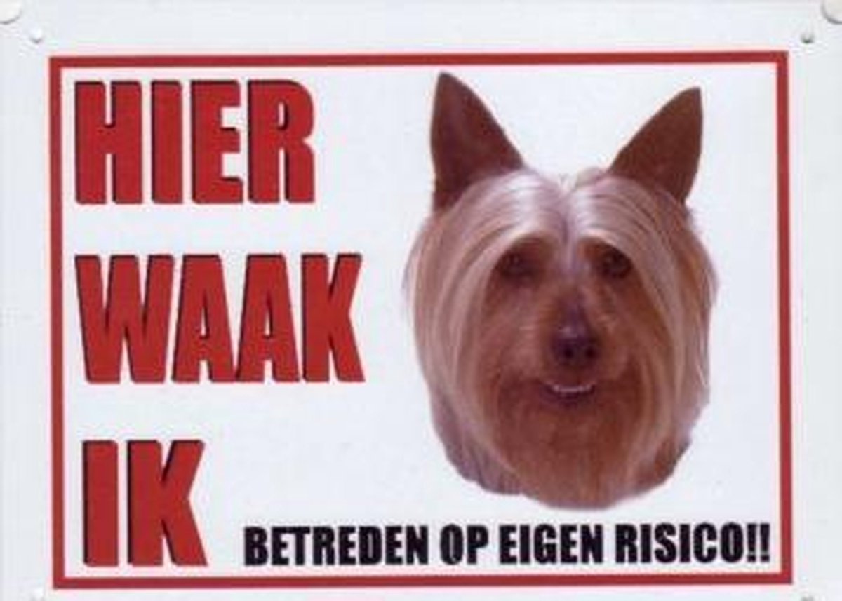 Aluminum waakbord: Hier waak ik met een Silky Terrier