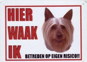 Aluminum waakbord: Hier waak ik met een Silky Terrier