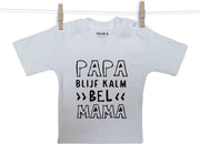 Baby Shirt wit korte mouw Snoes Papa blijf kalm 74/80