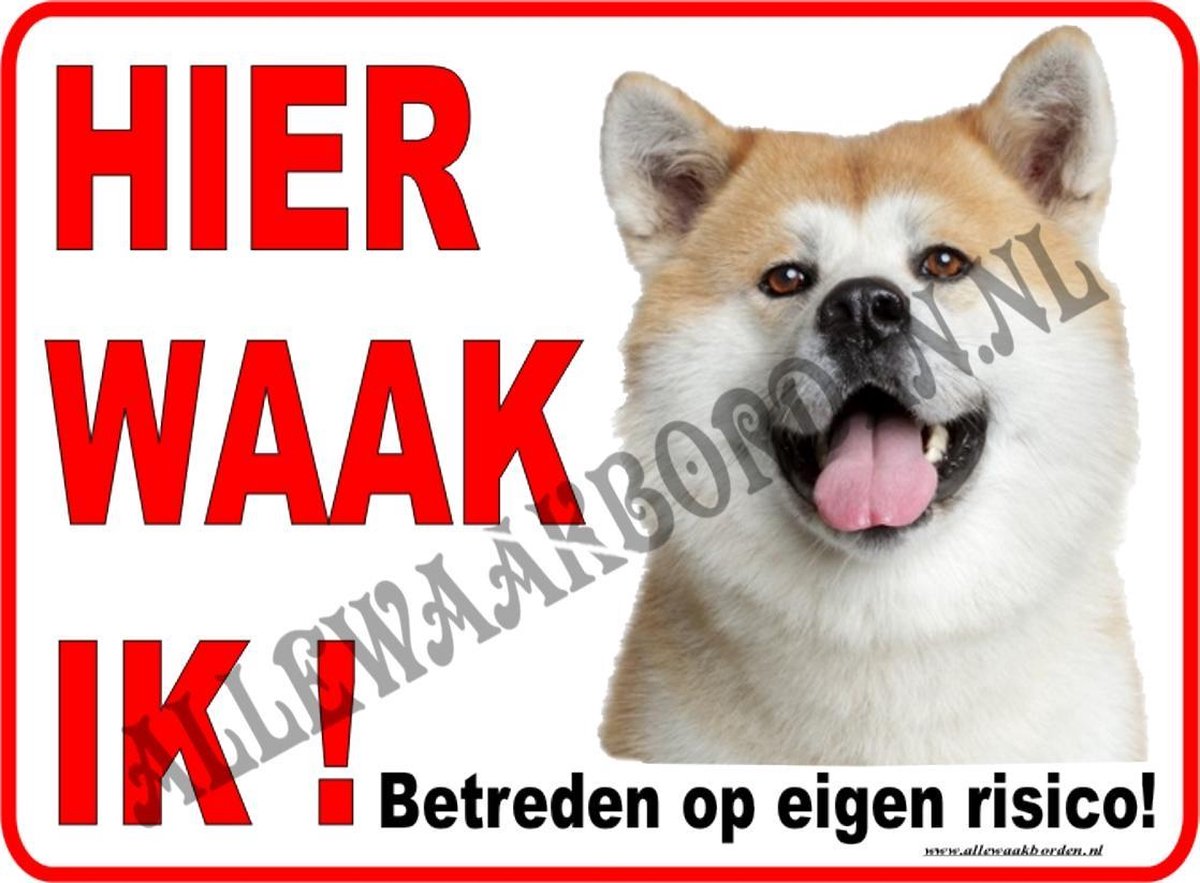 Akita Inu 208..(formaat: 15x20cm)....(ondergrond wit....(Hier waak ik!)... (Wit/Rood/Zwart + full color afbeelding)...Gratis verzenden!