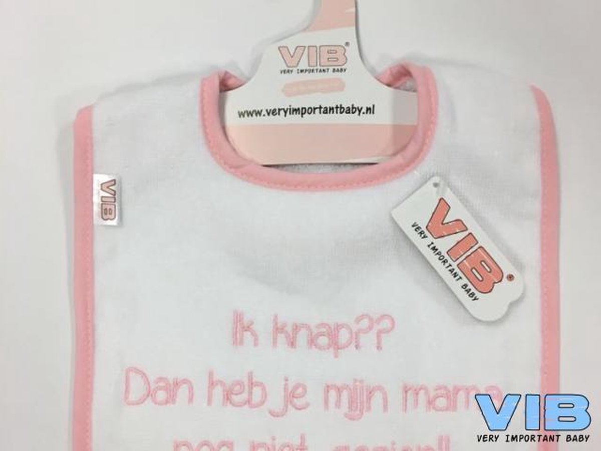 VIB Slab - Ik knap?  dan heb je mijn mama nog niet gezien! ROZE