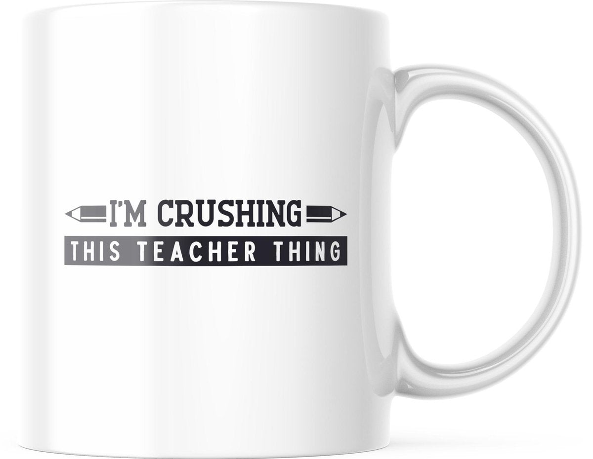 Mok I'm crushing this teacher thing | Juf Bedankt Cadeau | Meester Bedankt Cadeau | Leerkracht Bedankt Cadeau | Einde schooljaar Bedankt Cadeau