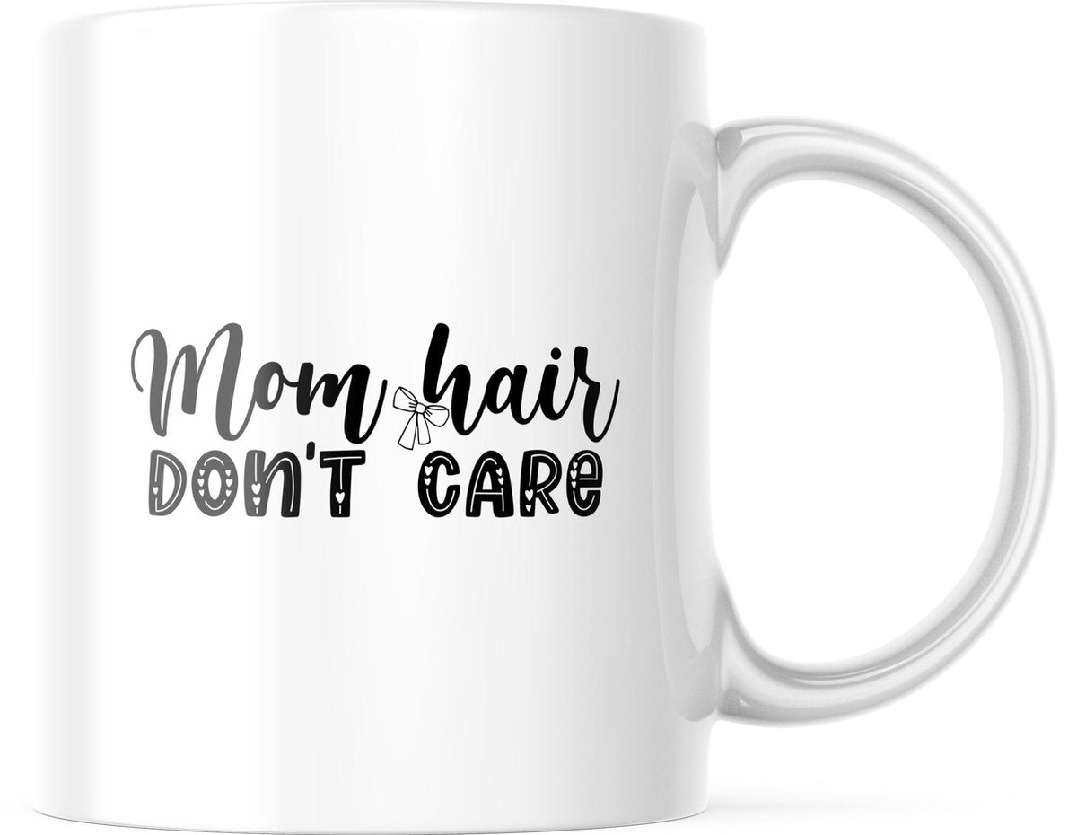 Moederdag Mok Mom hair dont care