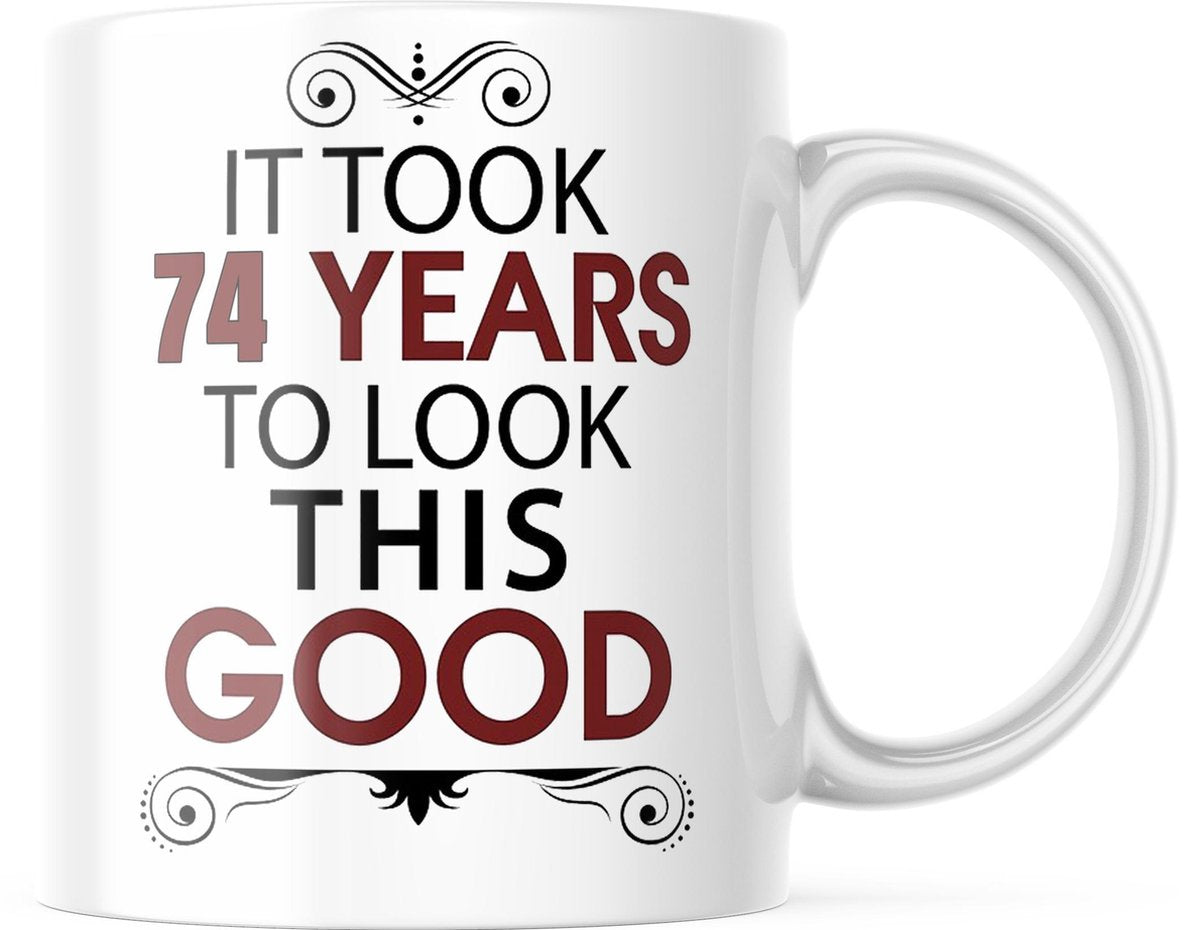 Verjaardag Mok It took 74 years to look this good