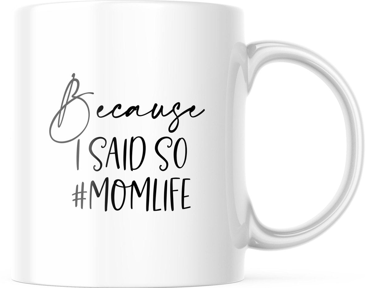 Because I said so #momlife