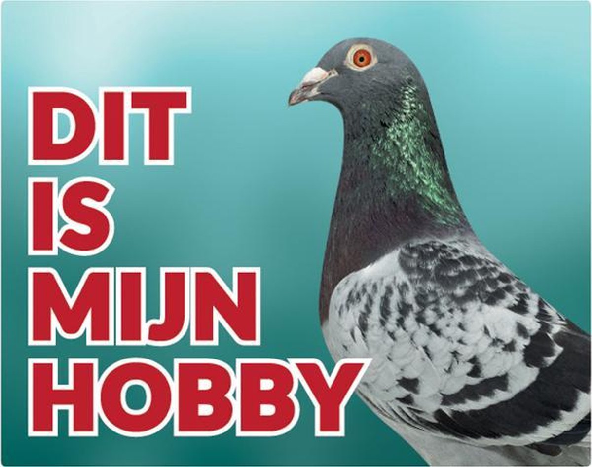 Dit is mijn hobby 149 duif NL waakbord met een gekleurde achtergrond