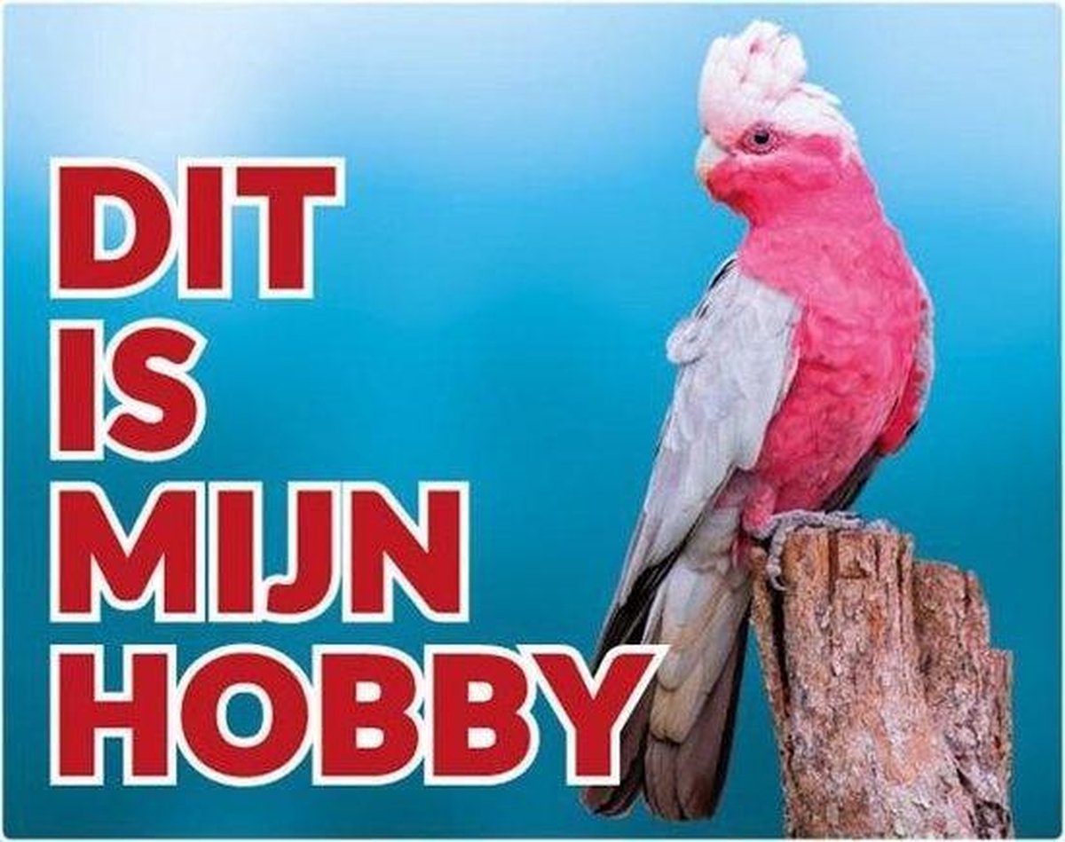 Roze Kaketoe Waakbord - Dit is mijn Hobby