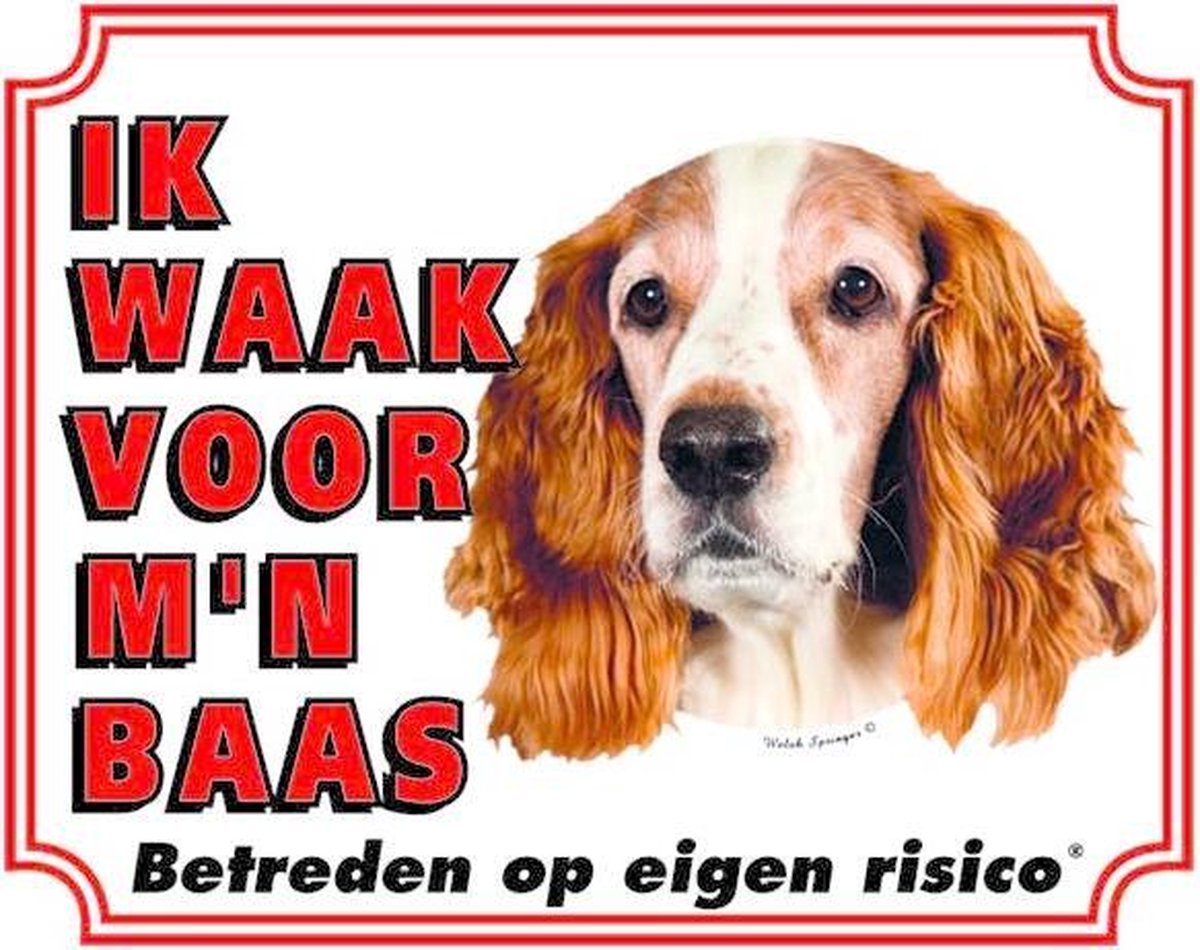 Welsh Springer Spaniel Waakbord - Ik waak voor mijn Baas