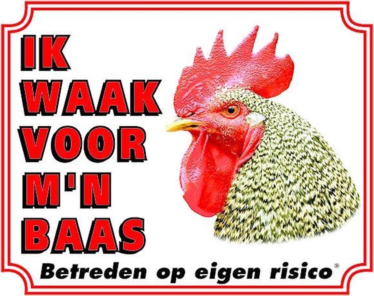 Haan Waakbord - Ik waak voor mijn Baas