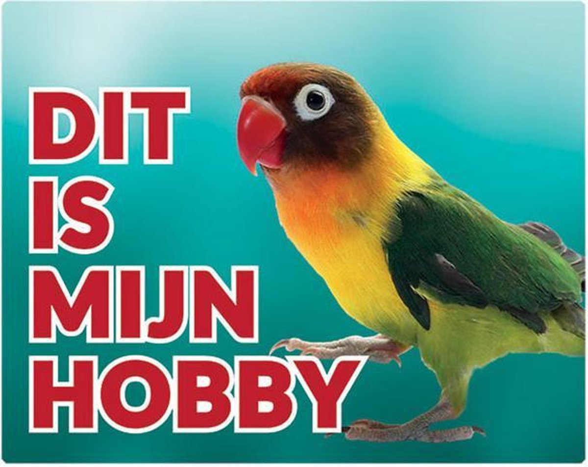 Dit is mijn hobby 154 agapornis bont NL waakbord met een gekleurde achtergrond