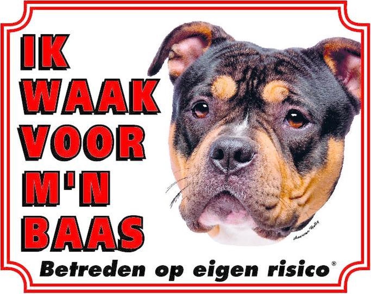American Bully Waakbord - Ik waak voor mijn baas