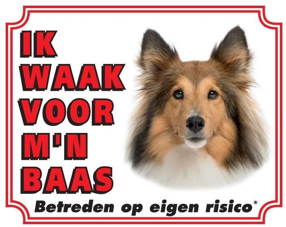 Shetland Sheepdog Waakbord - Ik waak voor Bruin