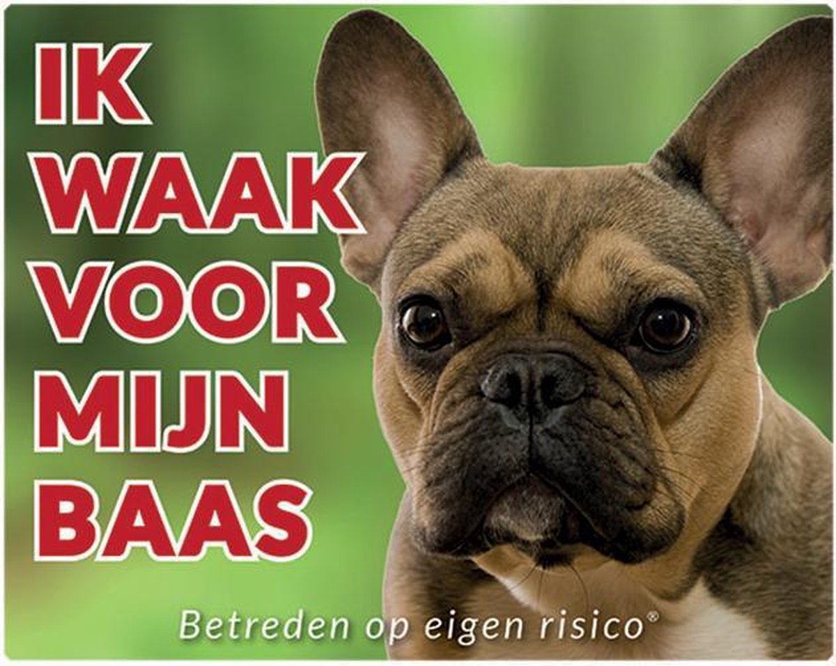 Franse Bulldog Waakbord - Ik waak voor mijn baas