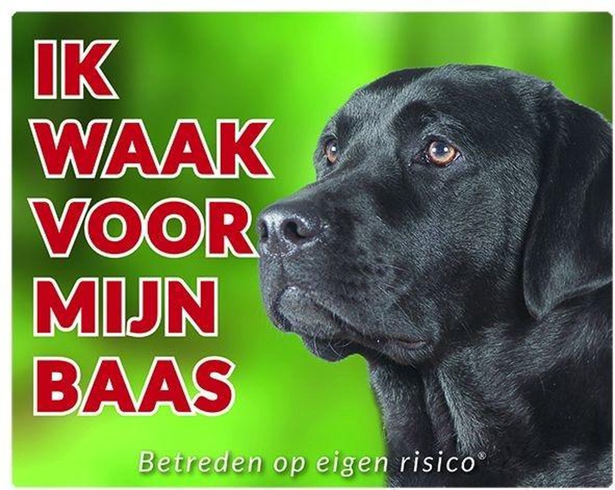 Labrador Retriever Waakbord - Ik waak voor Zwart