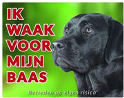 Labrador Retriever Waakbord - Ik waak voor Zwart