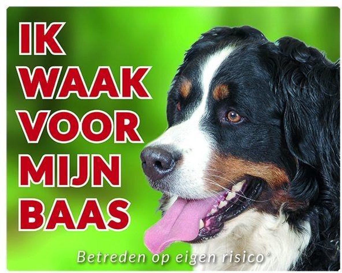 Berner Sennen Waakbord - Ik waak voor mijn baas