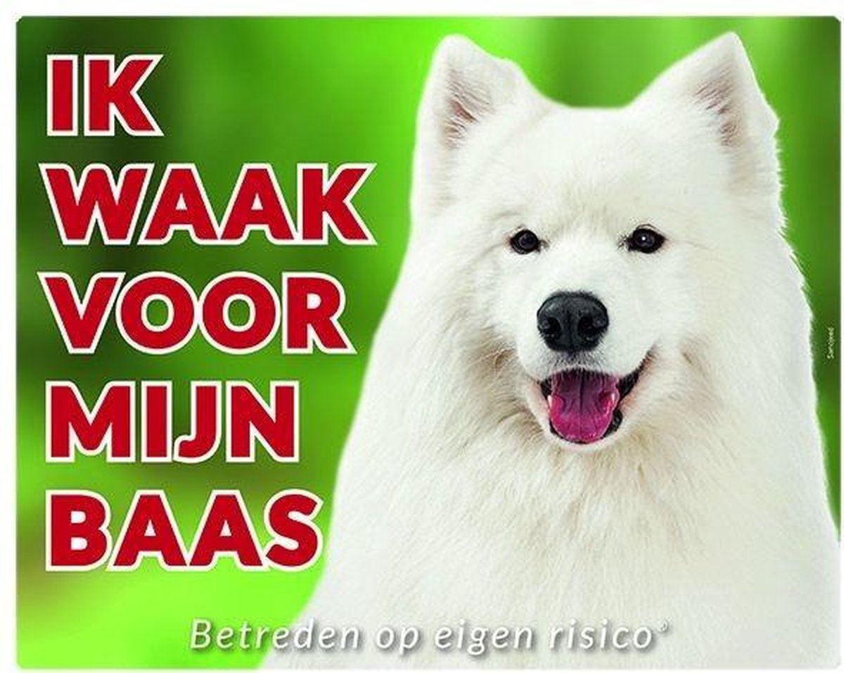 Samojeed Waakbord - Ik waak voor mijn baas