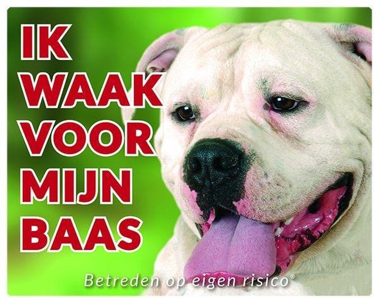 American Bulldog Waakbord - Ik waak voor mijn baas