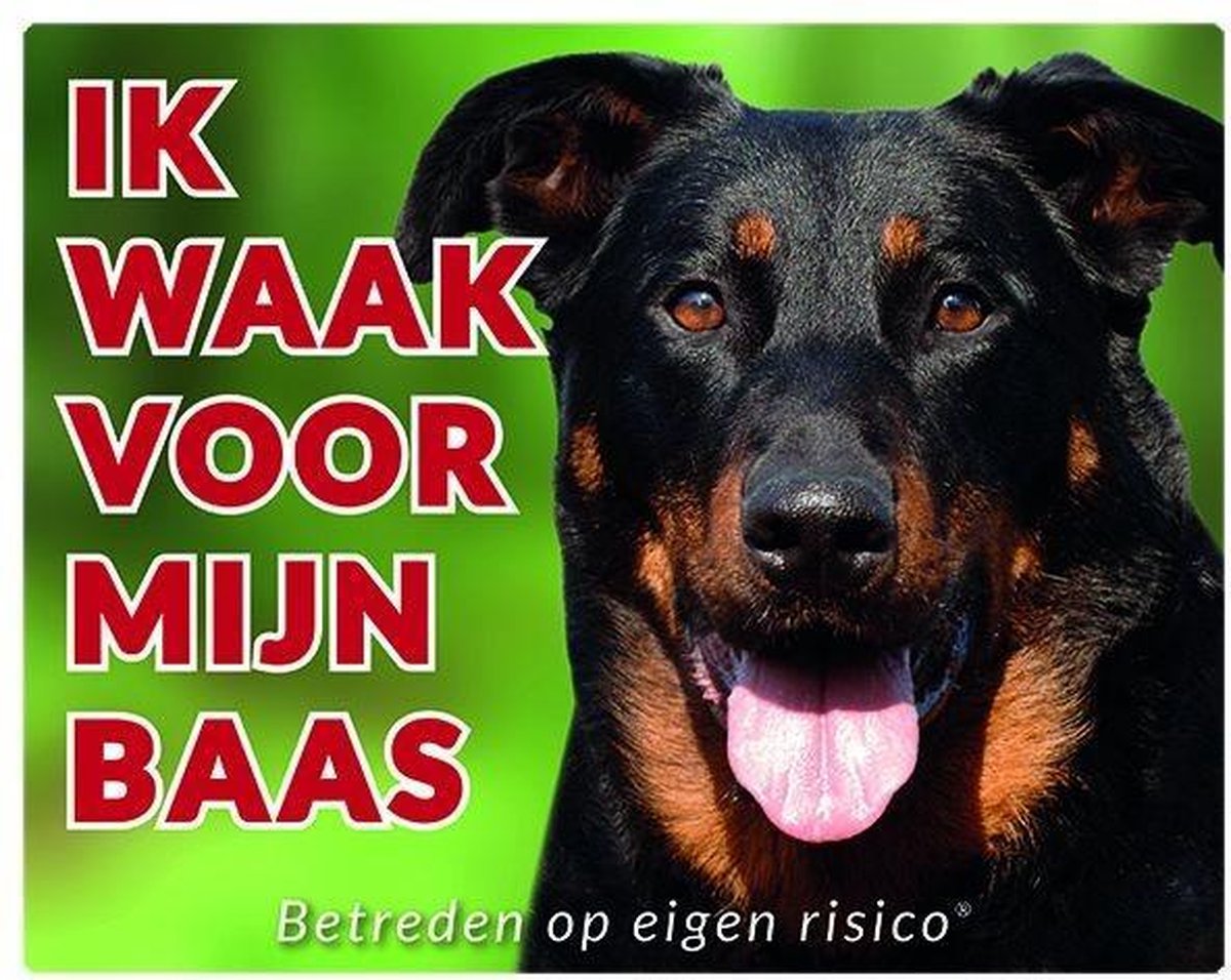 Beauceron Waakbord - Ik waak voor mijn baas
