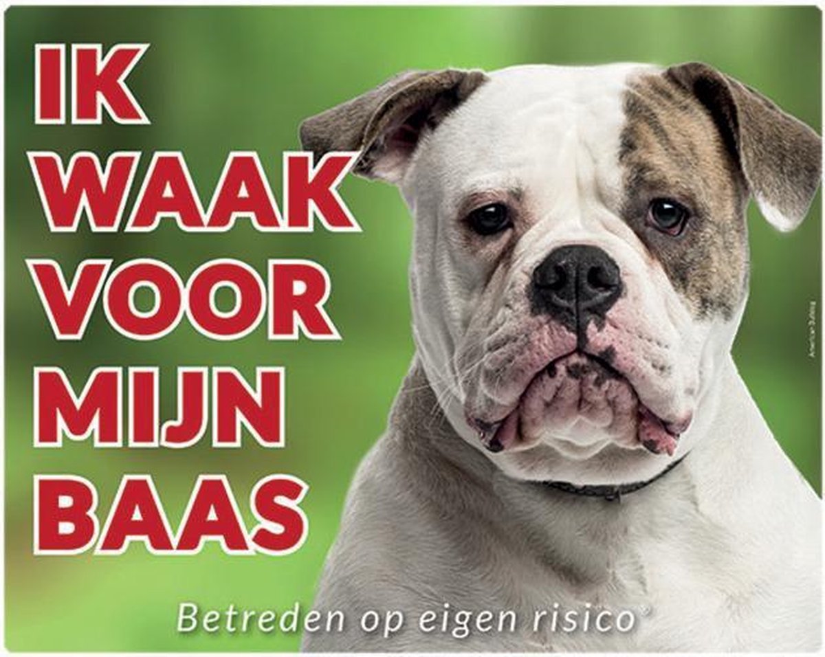 American Bulldog Waakbord - Ik waak voor mijn baas