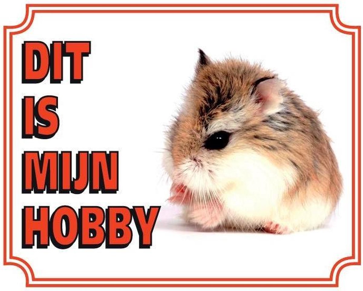 Hamster Waakbord - Dit is mijn hobby