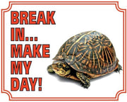 Schildpad Waakbord - Break in make my day