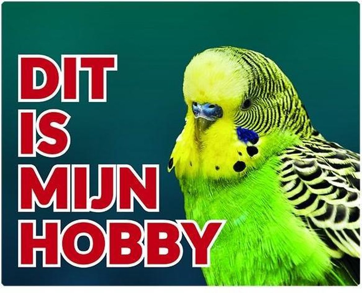 Grasparkiet Waakbord - Dit is mijn hobby Geelgroen
