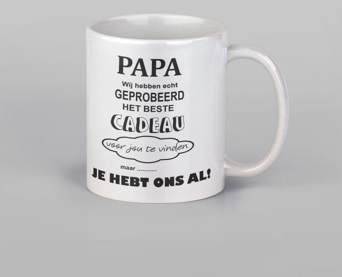 Vaderdag- mok - PAPA We hebben echt geprobeert - het beste cadeau - je hebt ons al - verjaardag - beker 300 ml