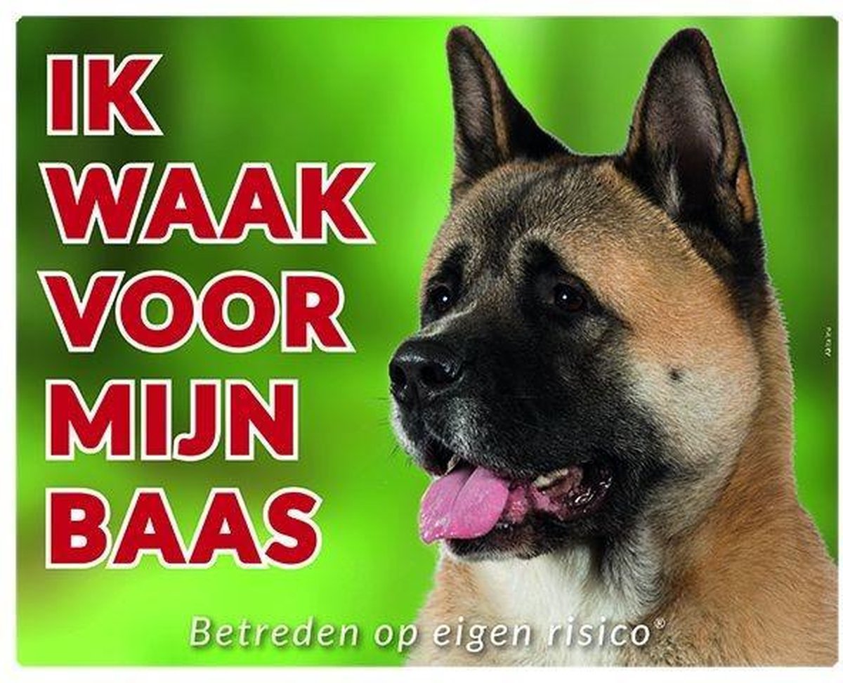 Akita Waakbord - Ik waak voor mijn baas Bruin