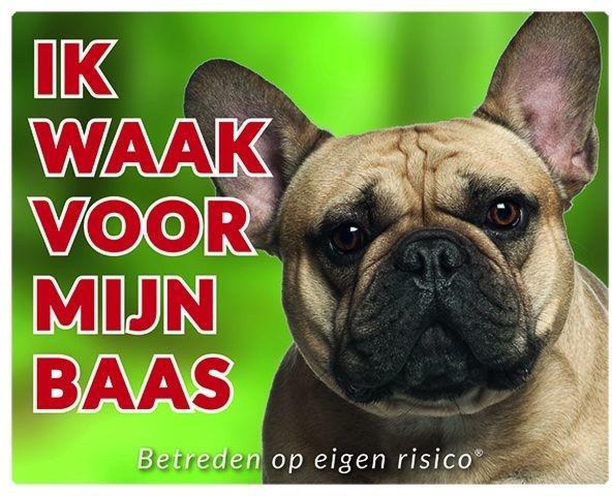 Franse Bulldog Waakbord - Ik waak voor mijn baas