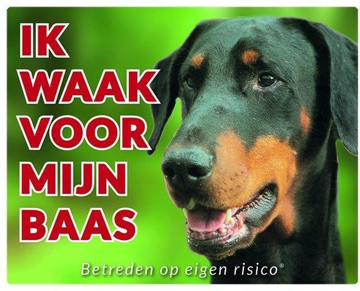 Dobermann Waakbord - Ik waak voor mijn baas