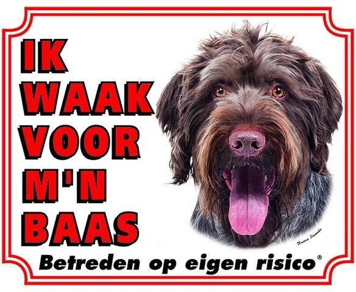 Duitse Staande Ruwhaar  Waakbord - Ik waak voor mijn baas