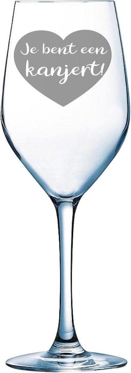 Wijnglas gegraveerd met de tekst Je ben een kanjert!