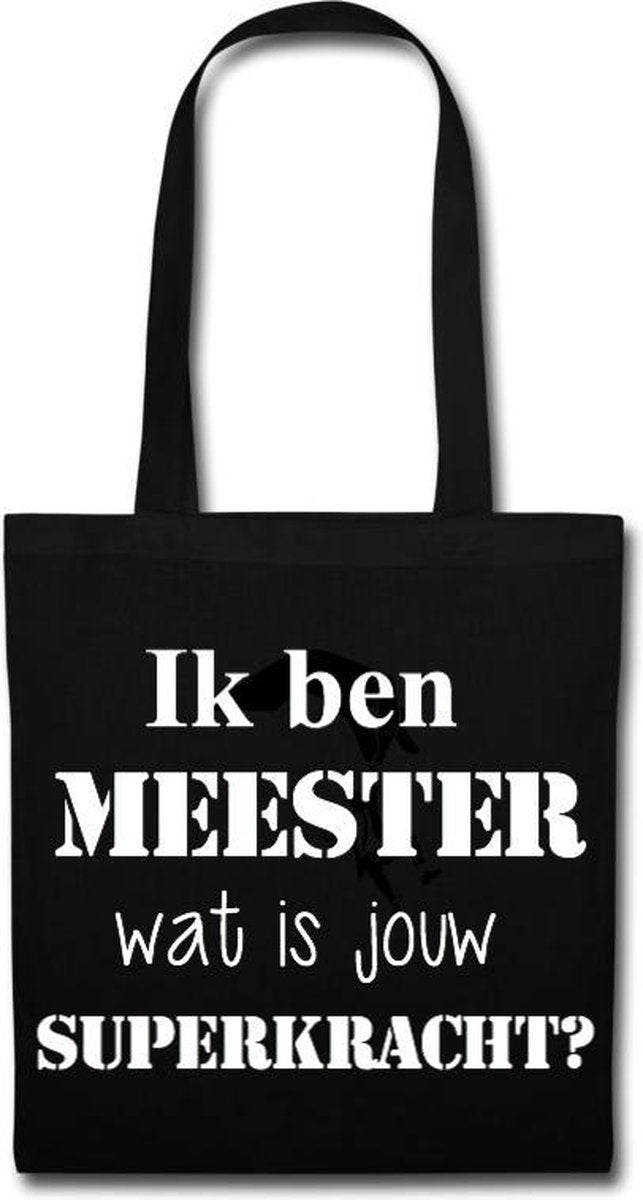 Cadeau Tas set twee | tekst Ik ben meester wat is jouw superkracht? Kan met extra tekst groep 8 2017-2018 bedankt bedanken meesterdag afscheid