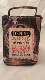 Shopper bag dames met leuke tekst DENISE WEET JE IK VIND JE GEWELDIG BLIJF ZOALS JE BENT winkeltasje Wordt geleverd in cellofaan met linten