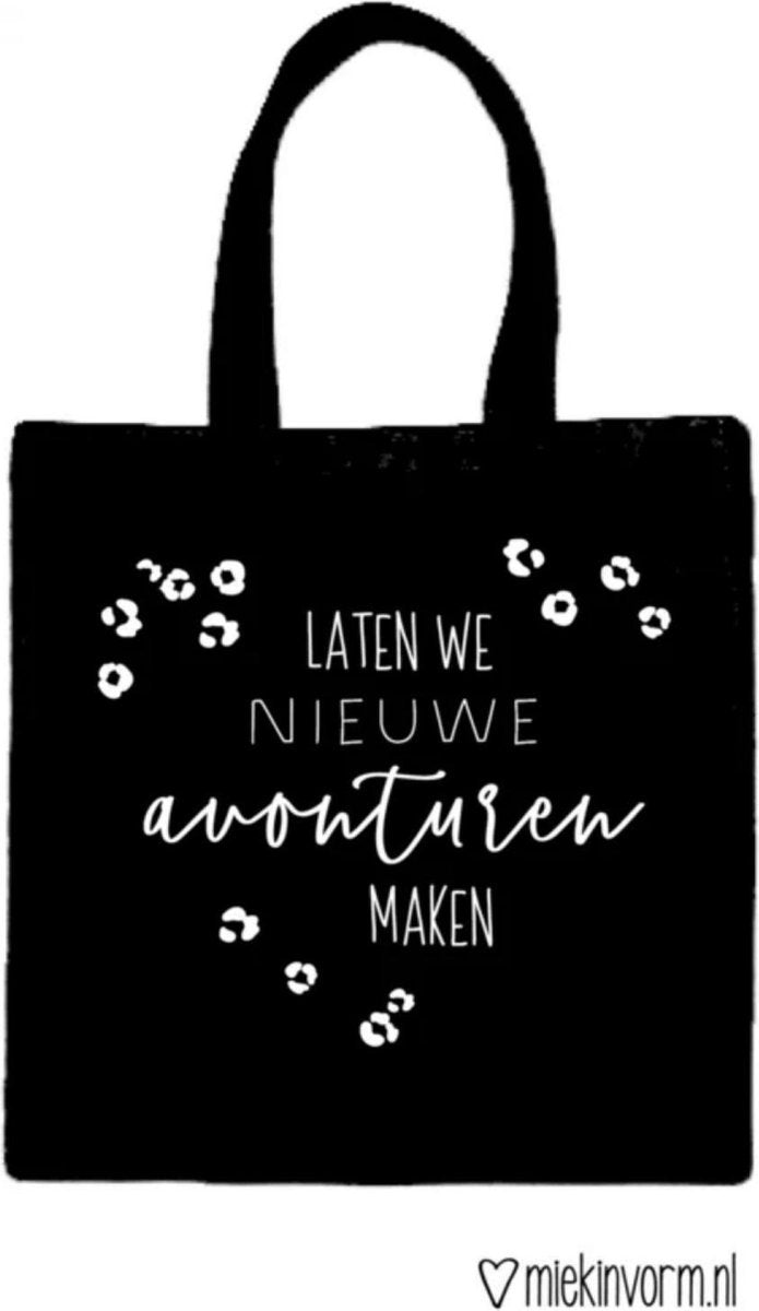 Shopper - Tas - Boodschappentas - Laten we Nieuwe Avonturen Maken  - MiekInVorm