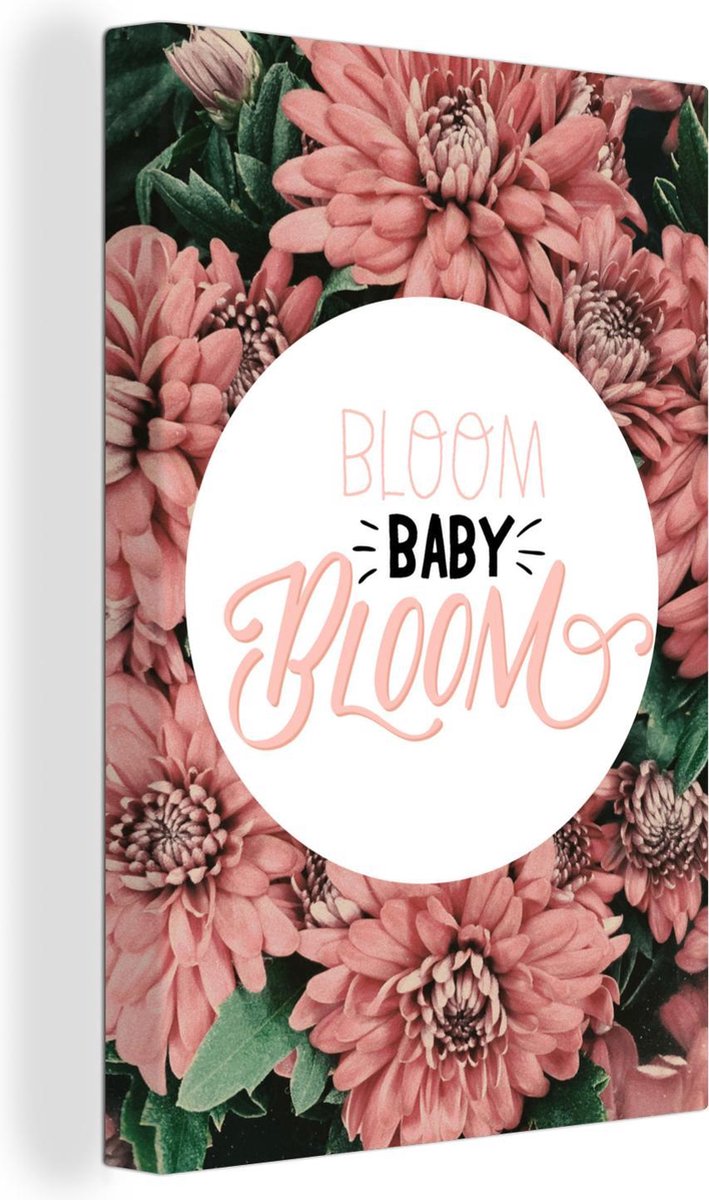 Canvas - 'Bloom baby bloom' met een achtergrond van roze bloemen - 20x30 cm - Decoratie