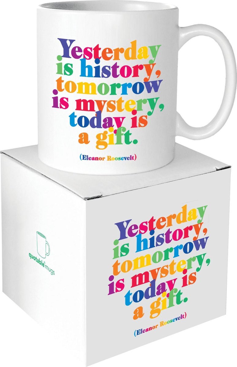 Quotable Mug Today Is a Gift