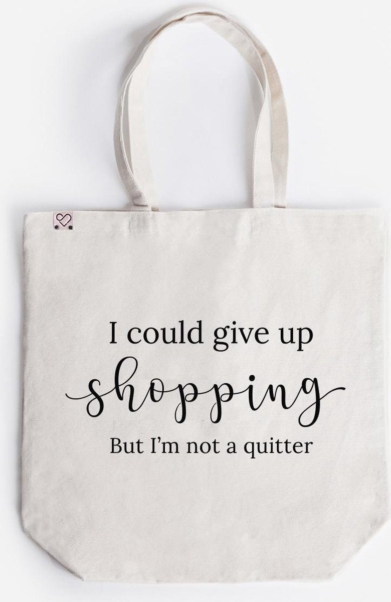 Canvas Boodschappentas - Canvas Tas - Met leuke tekst - 100% katoen - shopper - Kwalitatief - Stevig - grappige tekst - Dames - Cadeau