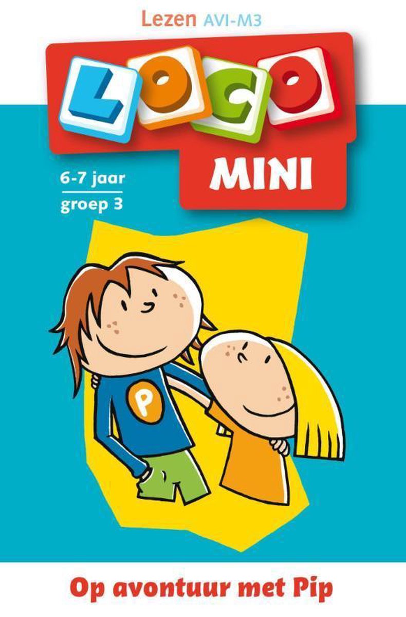 Loco Mini - Boekje - Op avontuur met Pip - 6/7 Jaar